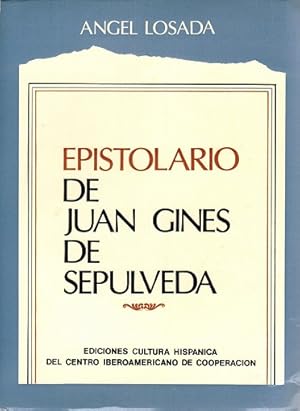 Bild des Verkufers fr Epistolario de Juan Gins de Seplveda (Seleccin). Primera traduccin castellana del texto original latino, introduccin, notas inditas por ngel Losada. zum Verkauf von La Librera, Iberoamerikan. Buchhandlung