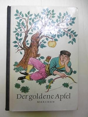 Der goldene Apfel. Märchen aus Bulgarien. Illustrationen von Eva Johanna Rubin. (Übersetzung aus ...