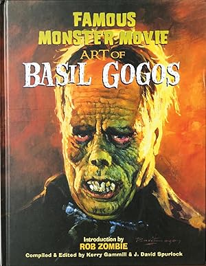 Bild des Verkufers fr FAMOUS MONSTER ART of BASIL GOGOS (Signed, Limited SDCC 2010 Hardcover Edition) zum Verkauf von OUTSIDER ENTERPRISES