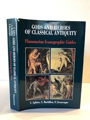 Imagen del vendedor de GODS AND HEROES OF CLASSICAL ANTIQUITY a la venta por Worlds End Bookshop (ABA, PBFA, ILAB)