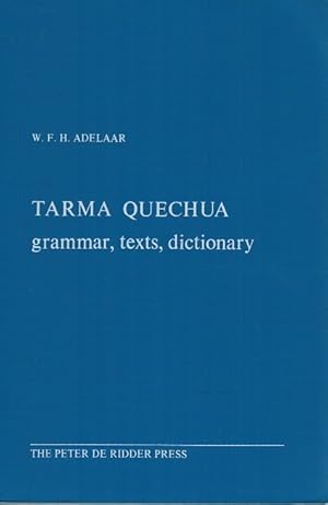 Tarma quechua: grammar, texts, dictionary. [RARE BOOK!].