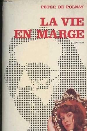 Bild des Verkufers fr La vie en marge zum Verkauf von Le-Livre