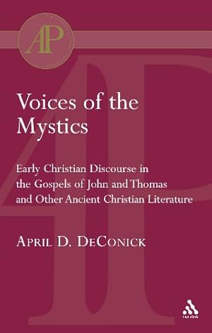 Seller image for Voices of the Mystics (Academic Paperback) by DeConick, April D. [Paperback ] for sale by booksXpress