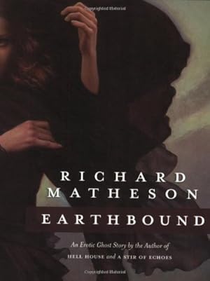 Imagen del vendedor de Earthbound: An Erotic Ghost Story by Matheson, Richard [Paperback ] a la venta por booksXpress