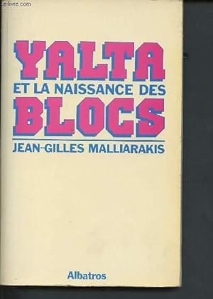 Imagen del vendedor de Yalta et la naissance des blocs a la venta por Le-Livre