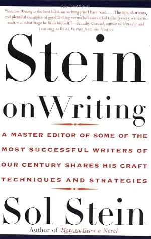 Bild des Verkufers fr Stein On Writing: A Master Editor of Some of the Most Successful Writers of Our Century Shares His Craft Techniques and Strategies by Stein, Sol [Paperback ] zum Verkauf von booksXpress