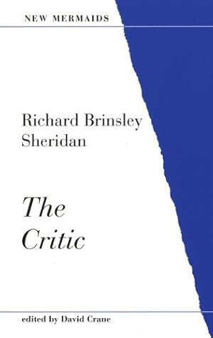 Seller image for The Critic (New Mermaids) by Sheridan, Richard Brinsley [Paperback ] for sale by booksXpress