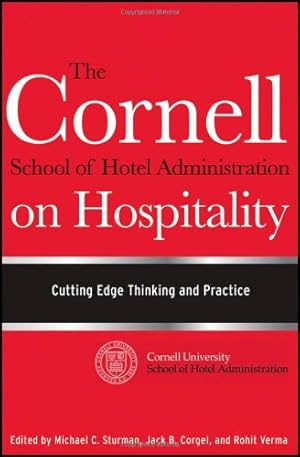 Immagine del venditore per The Cornell School of Hotel Administration on Hospitality: Cutting Edge Thinking and Practice [Hardcover ] venduto da booksXpress