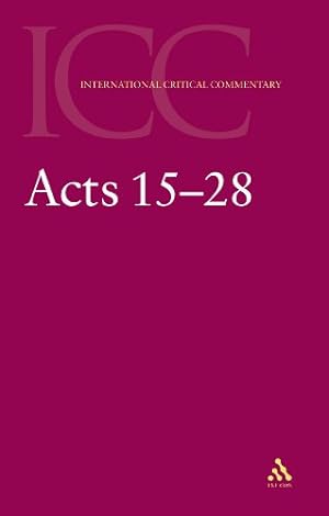 Immagine del venditore per Acts: Volume 2: 15-28 (International Critical Commentary) by Barrett, C. K. [Paperback ] venduto da booksXpress