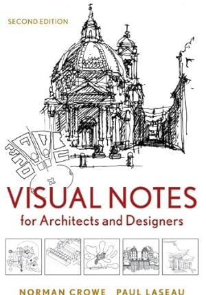 Seller image for Visual Notes for Architects and Designers by Crowe, Norman, Laseau, Paul [Paperback ] for sale by booksXpress