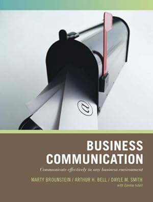 Seller image for Business Communication by Brounstein, Marty, Bell, Arthur H., Smith, Dayle M. [Paperback ] for sale by booksXpress