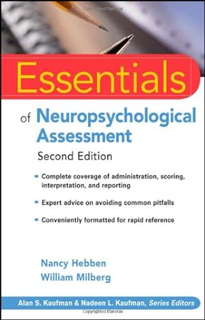 Image du vendeur pour Essentials of Neuropsychological Assessment by Hebben, Nancy, Milberg, William [Paperback ] mis en vente par booksXpress
