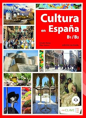 Cultura en España +audio descargable B1-B2