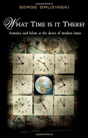 Imagen del vendedor de What Time is It There? by Gruzinski, Serge [Paperback ] a la venta por booksXpress
