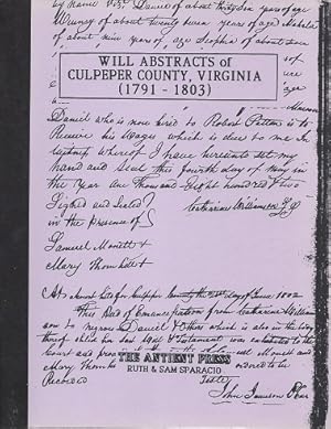 Will Abstracts of Culpeper County, Virginia: Culpeper County Will Book D 19 September 1791 - 19 A...