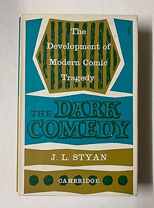 The Dark Comedy: The Development of Modern Comic Tragedy.