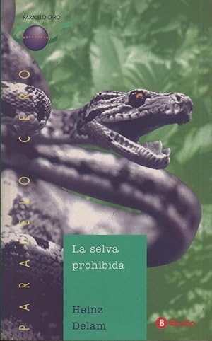 Seller image for LA SELVA PROHIBIDA Paralelo Cero n 15 for sale by Librera Hijazo