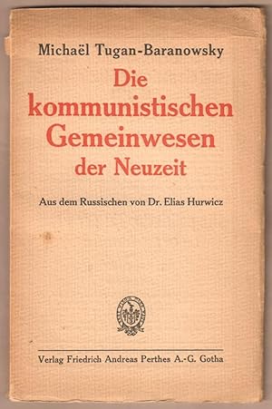 Seller image for Die kommunistische Gemeinwesen der Neuzeit. for sale by Antiquariat Neue Kritik