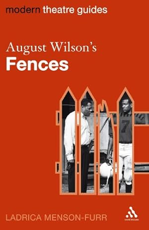 Imagen del vendedor de August Wilson's Fences (Modern Theatre Guides) by Menson-Furr, Ladrica [Paperback ] a la venta por booksXpress