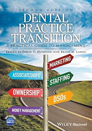 Seller image for Dental Practice Transition: A Practical Guide to Management [Paperback ] for sale by booksXpress