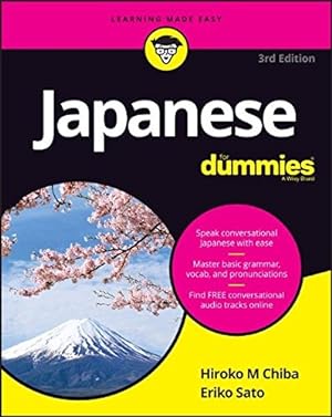 Seller image for Japanese For Dummies (For Dummies (Language & Literature)) by Chiba, Hiroko M., Sato, Eriko [Paperback ] for sale by booksXpress