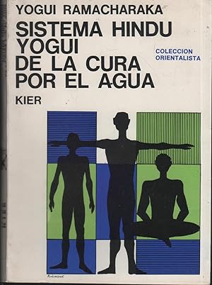 Imagen del vendedor de SISTEMA HIND YOGUI DE LA CURA POR EL AGUA Coleccin Orientalista a la venta por Librera Hijazo