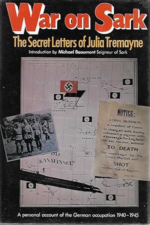 Image du vendeur pour War on Sark: The Secret Letters of Julia Tremayne mis en vente par Cher Bibler