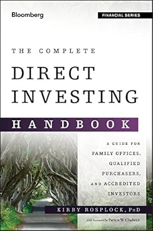 Bild des Verkufers fr The Complete Direct Investing Handbook: A Guide for Family Offices, Qualified Purchasers, and Accredited Investors (Bloomberg Financial) [Hardcover ] zum Verkauf von booksXpress