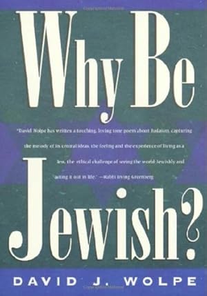 Imagen del vendedor de Why Be Jewish by Wolpe, David J. [Paperback ] a la venta por booksXpress