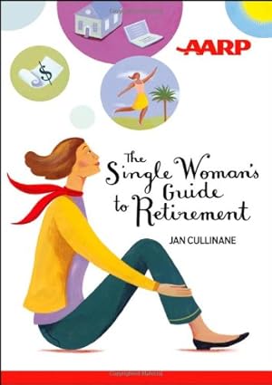 Seller image for The Single Woman's Guide to Retirement by Cullinane, Jan [Paperback ] for sale by booksXpress