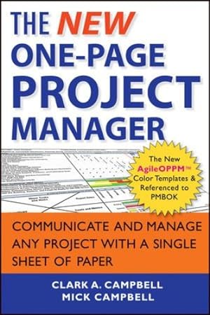 Seller image for The New One-Page Project Manager: Communicate and Manage Any Project With A Single Sheet of Paper by Campbell, Clark A., Campbell, Mick [Paperback ] for sale by booksXpress