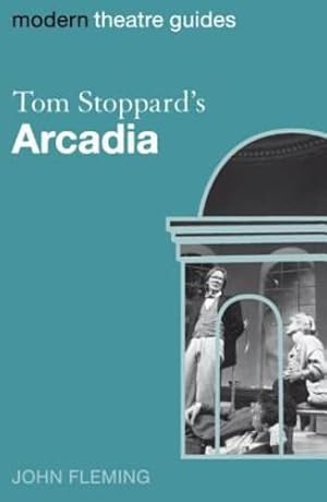 Immagine del venditore per Tom Stoppard's Arcadia (Modern Theatre Guides) by Fleming, John [Hardcover ] venduto da booksXpress