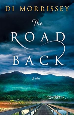 Seller image for The Road Back: A Novel by Morrissey, Di [Paperback ] for sale by booksXpress