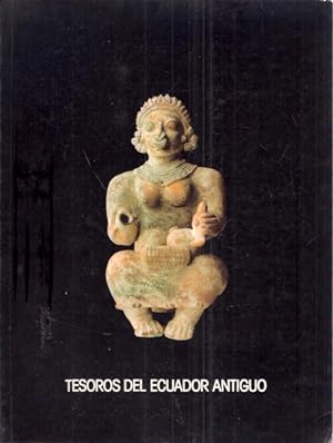Bild des Verkufers fr Tesoros del Ecuador antiguo zum Verkauf von SOSTIENE PEREIRA