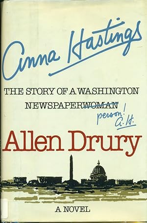 Anna Hastings The Story of a Washington Newspaper Person