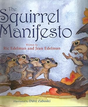 Seller image for The Squirrel Manifesto for sale by Beverly Loveless