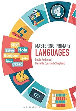 Immagine del venditore per Mastering Primary Languages (Mastering Primary Teaching) [Soft Cover ] venduto da booksXpress