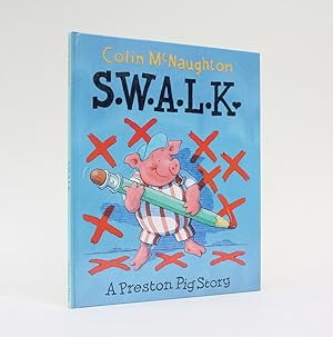 Image du vendeur pour S.W.A.L.K A Preston Pig Story. mis en vente par LUCIUS BOOKS (ABA, ILAB, PBFA)