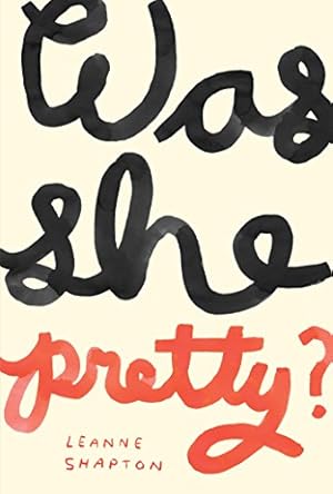 Imagen del vendedor de Was She Pretty? by Shapton, Leanne [Paperback ] a la venta por booksXpress