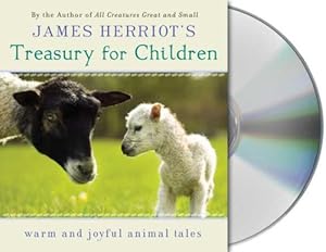 Seller image for James Herriot's Treasury for Children: Warm and Joyful Tales by the Author of All Creatures Great and Small by Herriot, James [Audio CD ] for sale by booksXpress