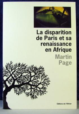 Bild des Verkufers fr LA DISPARITION DE PARIS ET SA RENAISSANCE EN AFRIQUE zum Verkauf von Livres Norrois
