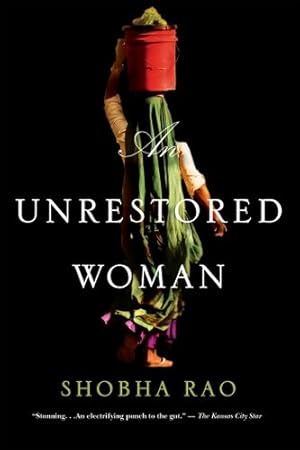 Seller image for An Unrestored Woman by Rao, Shobha [Paperback ] for sale by booksXpress