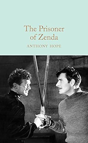 Seller image for The Prisoner of Zenda (Macmillan Collector's Library) by Hope, Anthony [Hardcover ] for sale by booksXpress