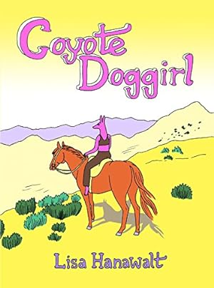 Seller image for Coyote Doggirl by Hanawalt, Lisa [Hardcover ] for sale by booksXpress
