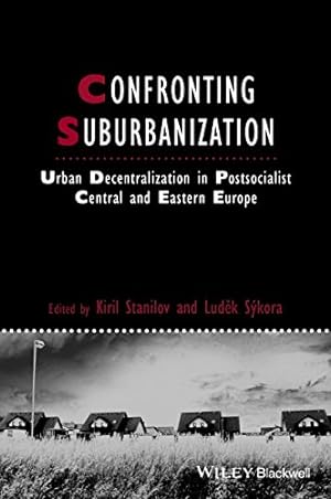 Seller image for Confronting Suburbanization: Urban Decentralization in Postsocialist Central and Eastern Europe (Studies in Urban and Social Change) [Paperback ] for sale by booksXpress