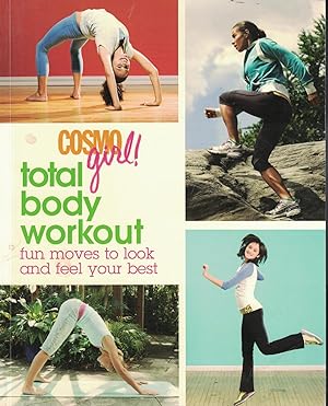 Imagen del vendedor de Cosmom Girl Total Body Workout Fun Moves to Llok and Feel Your Best a la venta por Ye Old Bookworm