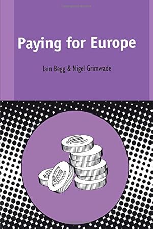 Seller image for Paying for Europe (Contemporary European Studies) [Soft Cover ] for sale by booksXpress