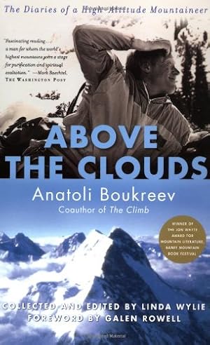 Imagen del vendedor de Above the Clouds: The Diaries of a High-Altitude Mountaineer by Boukreev, Anatoli [Paperback ] a la venta por booksXpress