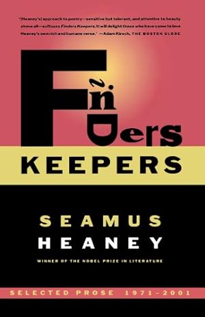 Immagine del venditore per Finders Keepers: Selected Prose 1971-2001 by Heaney, Seamus [Paperback ] venduto da booksXpress