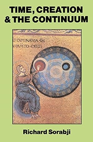 Imagen del vendedor de Time, Creation and the Continuum by Sorabji, Richard [Paperback ] a la venta por booksXpress